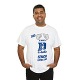 This Is What A Duke Senior Looks Like Unisex Heavy Cotton Tee