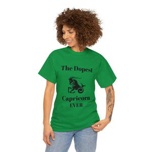 The Dopest Capricorn Ever Unisex Heavy Cotton Tee