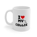 I Love My Collie Ceramic Mug 11oz