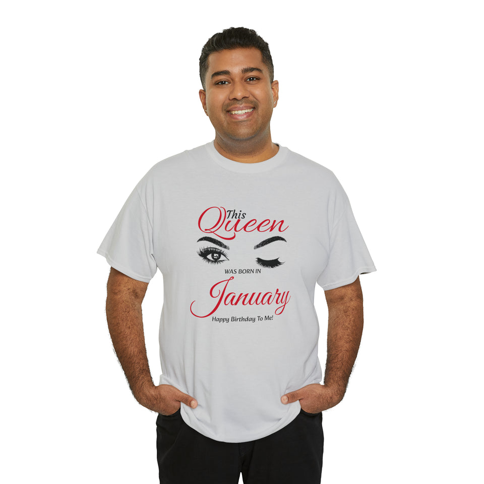 This Queen was Born In January Unisex Heavy Cotton Tee