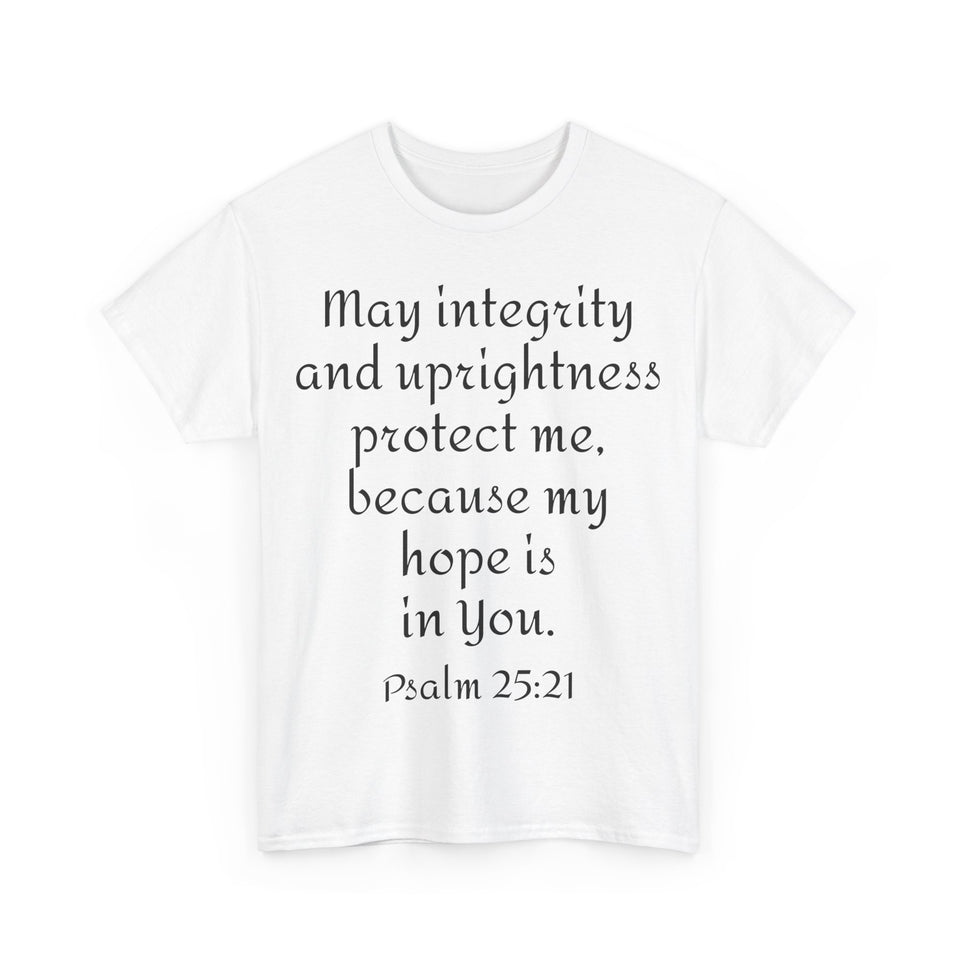 Psalm 25:21 Unisex Heavy Cotton Tee