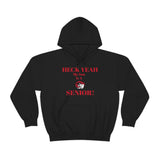 Heck Yeah My Son is A WSSU Senior Unisex Heavy Blend™ Hooded Sweatshirt