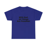 With God Unisex Heavy Cotton Tee