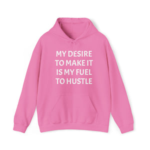 MY DESIRE TO MAKE IT Unisex Heavy Blend™ Hooded Sweatshirt