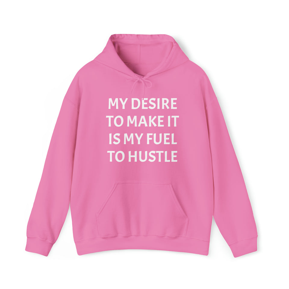 MY DESIRE TO MAKE IT Unisex Heavy Blend™ Hooded Sweatshirt