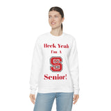 Heck Yeah I'm A NC State Senior Unisex Heavy Blend™ Crewneck Sweatshirt