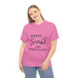 Coffee Scrubs and Rubber Gloves Cotton Tee