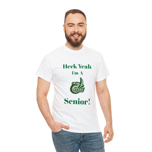 Heck Yeah I'm a UNCC Senior Unisex Heavy Cotton Tee