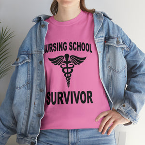 Nursing School Survivor Cotton Tee
