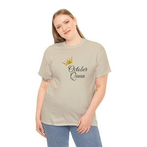 October Queen Unisex Heavy Cotton Tee