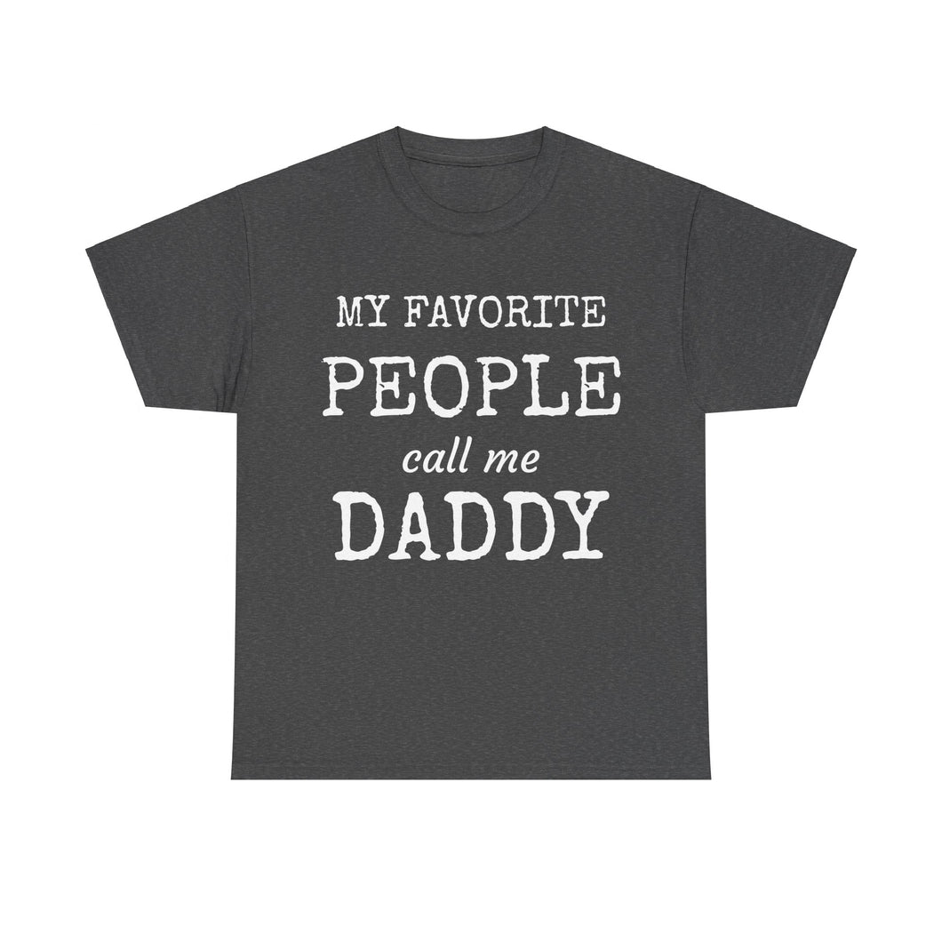 My Favorite People Unisex Heavy Cotton Tee