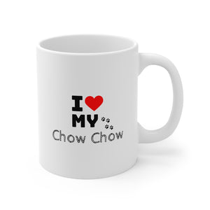 I Love My Chow Chow Ceramic Mug 11oz