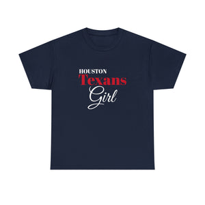 Houstons Texans Girl Unisex Heavy Cotton Tee