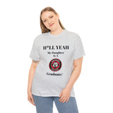 H*LL Yeah My Daughter Is A Davidson Graduate Unisex Heavy Cotton Tee