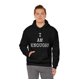 Specialty I Am Enough! Hooded Sweatshirt