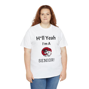 H*ll Yeah! WSSU Senior Unisex Heavy Cotton Tee