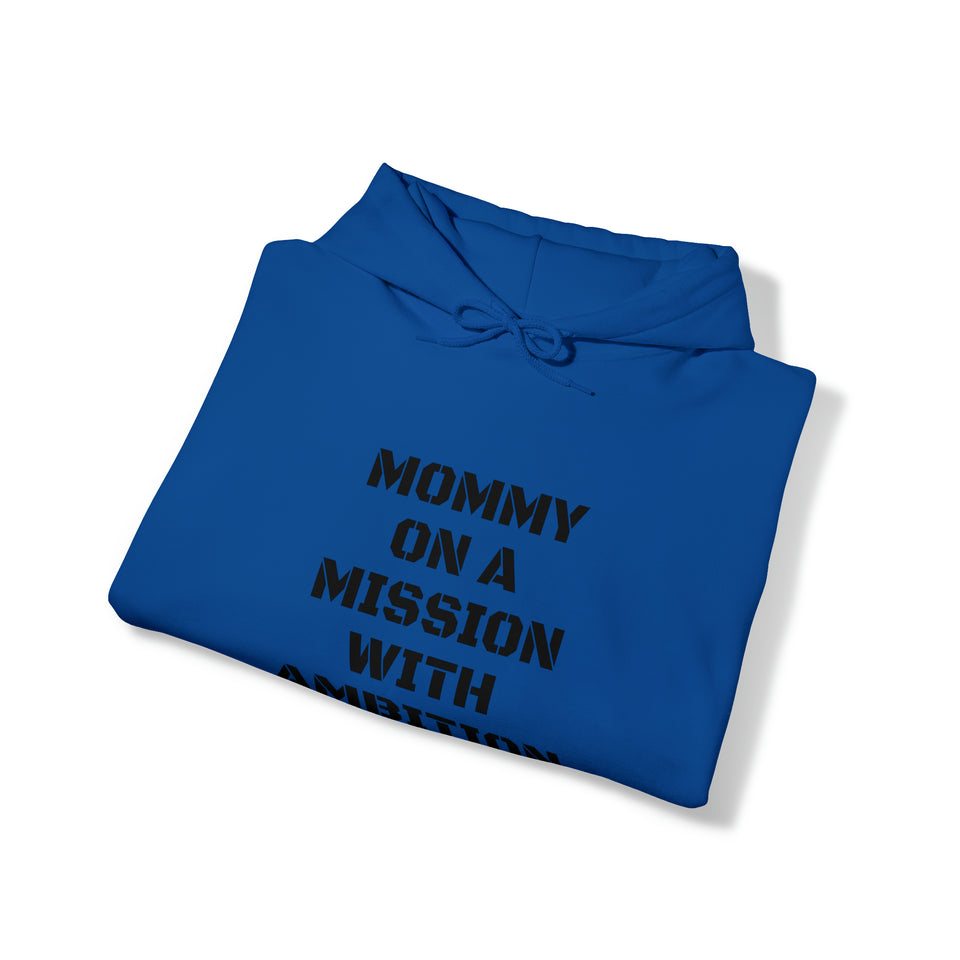 Specialty Mommy On A Mission Hooded Sweatshirt