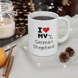 I Love My German Shepherd Ceramic Mug 11oz