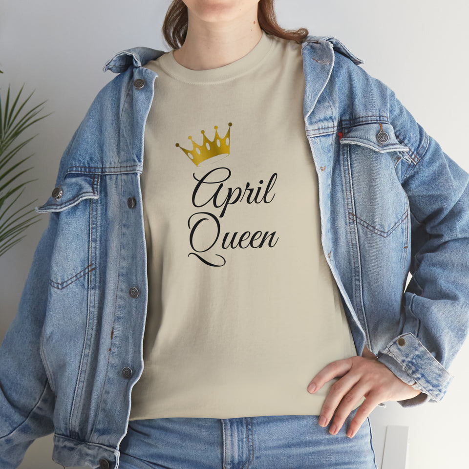 April Queen Unisex Heavy Cotton Tee
