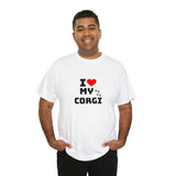 I Love My Corgi Unisex Heavy Cotton Tee