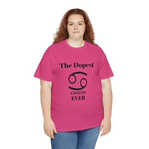 The Dopest Cancer Ever Unisex Heavy Cotton Tee