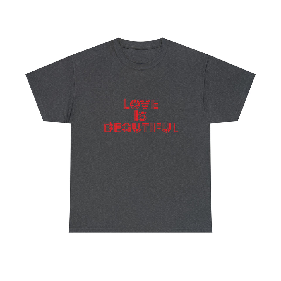 Love Is Unisex Heavy Cotton Tee