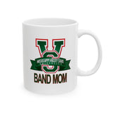 Mississippi Valley Band Mom Ceramic Mug, (11oz, 15oz)