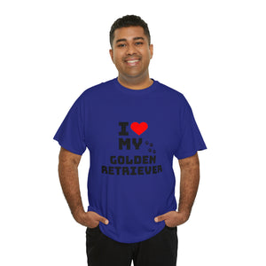 I Love My Golden Retriever Unisex Heavy Cotton Tee