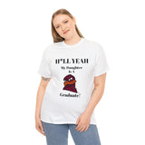 H*llYeah My Daughter Is A  Virginia Tech Graduate Unisex Heavy Cotton Tee