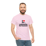 I Love My Labrador Retriever Unisex Heavy Cotton Tee