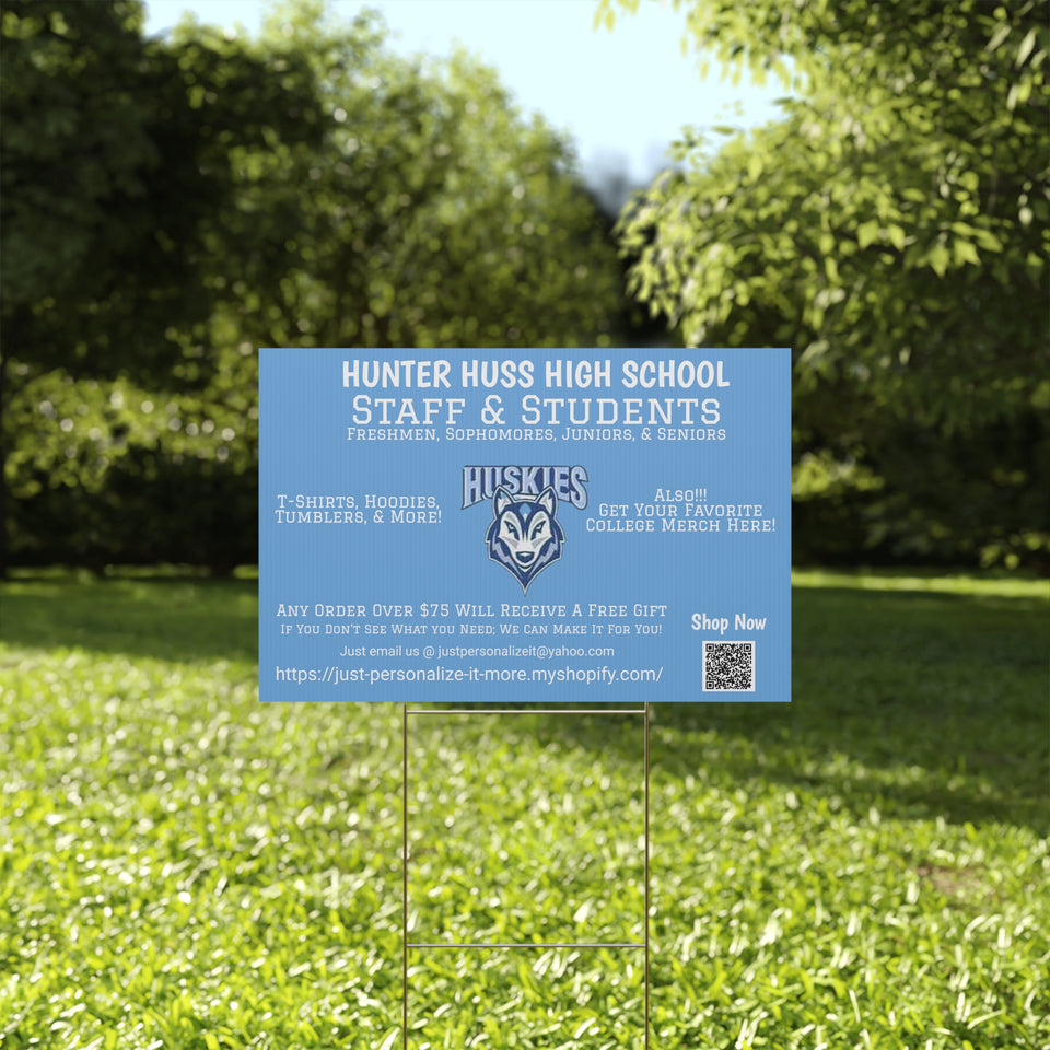 Hunter Huss HS Universal Plastic Yard Sign