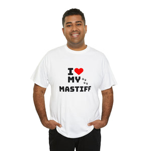 I Love My Mastiff Unisex Heavy Cotton Tee
