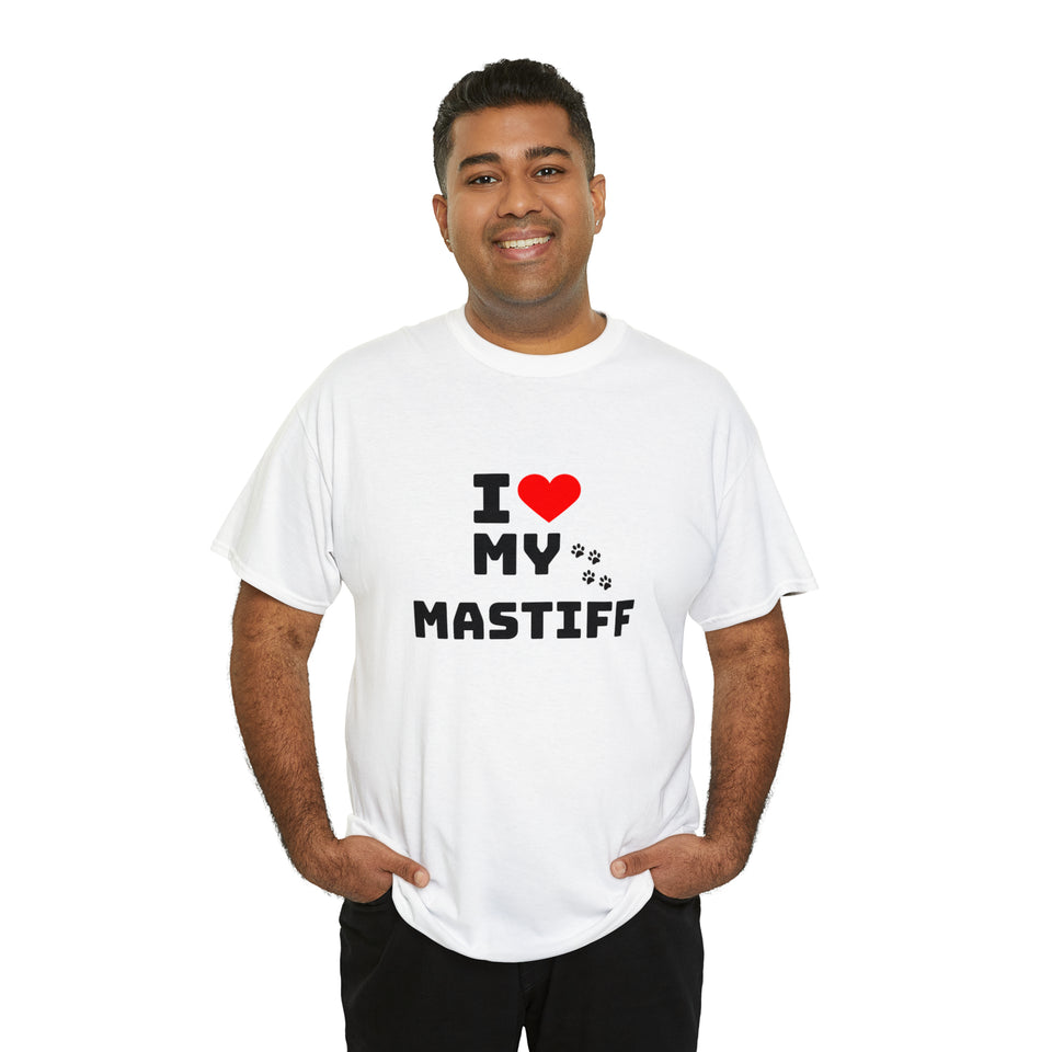 I Love My Mastiff Unisex Heavy Cotton Tee