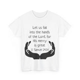 II Samuel 24:14 Unisex Heavy Cotton Tee
