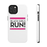 Black Girls Run Tough Phone Cases