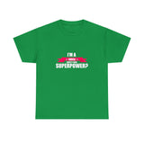 Nurse Superpower Cotton Tee