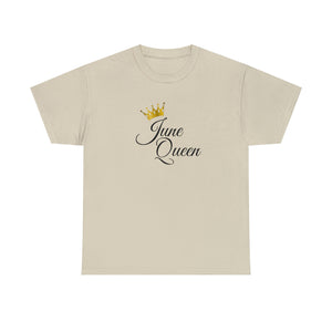 June Queen Unisex Heavy Cotton Tee