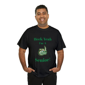 Heck Yeah I'm a UNCC Senior Unisex Heavy Cotton Tee