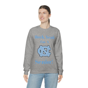 Heck Yeah I'm A Chapel Hill Senior Unisex Heavy Blend™ Crewneck Sweatshirt
