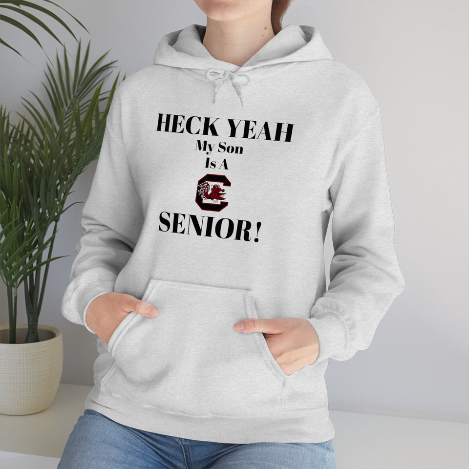 Heck Yeah My Son is A South Carolina Gamecocks Senior Unisex Heavy Blend™ Hooded Sweatshirt