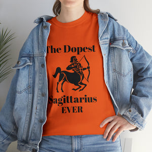 The Dopest Sagittarius Ever Unisex Heavy Cotton Tee