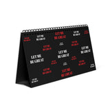Let Me Be Great Desk Calendar
