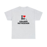 I Love My Golden Retriever Unisex Heavy Cotton Tee