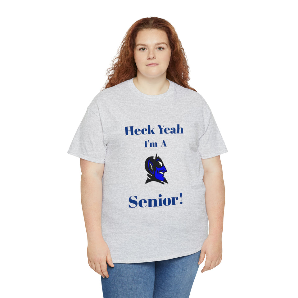 Heck Yeah I'm a Duke Senior Unisex Heavy Cotton Tee
