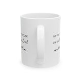 As For Me And My House Ceramic Mug, (11oz, 15oz)