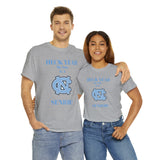 Heck Yeah My Son Is A Chapel Hill Senior Unisex Heavy Cotton Tee