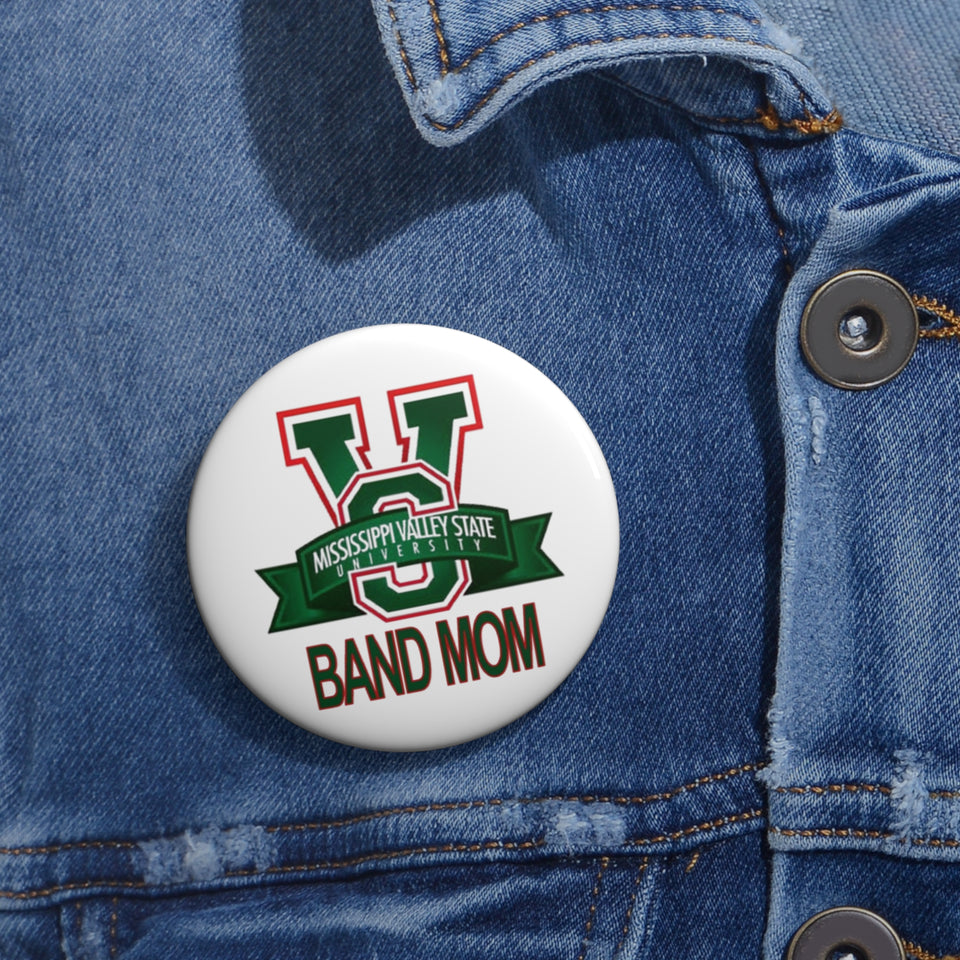 Mississippi Valley Band Mom Custom Pin Buttons