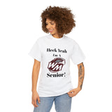 Heck Yeah I'm A West Meck High School Senior Class Of 2024 Unisex Heavy Cotton Tee
