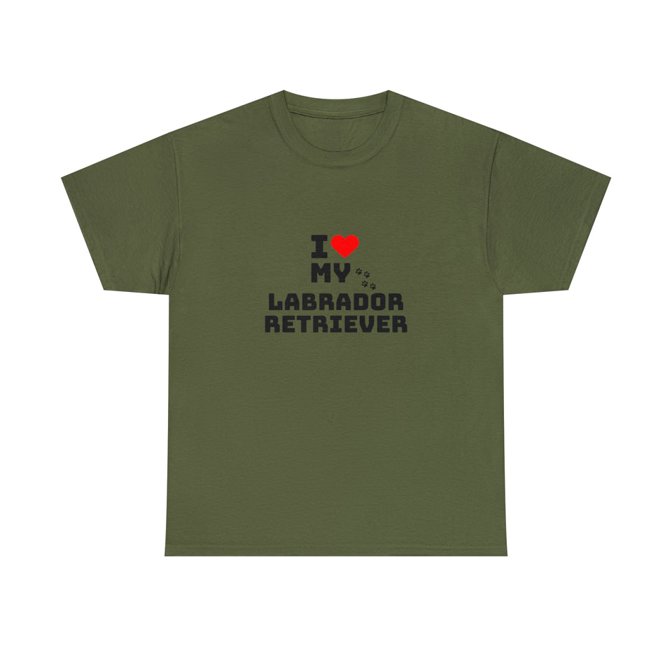 I Love My Labrador Retriever Unisex Heavy Cotton Tee