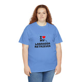 I Love My Labrador Retriever Unisex Heavy Cotton Tee